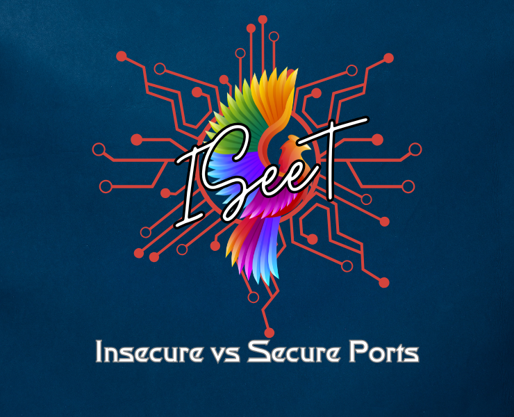 Insecure vs Secure Ports