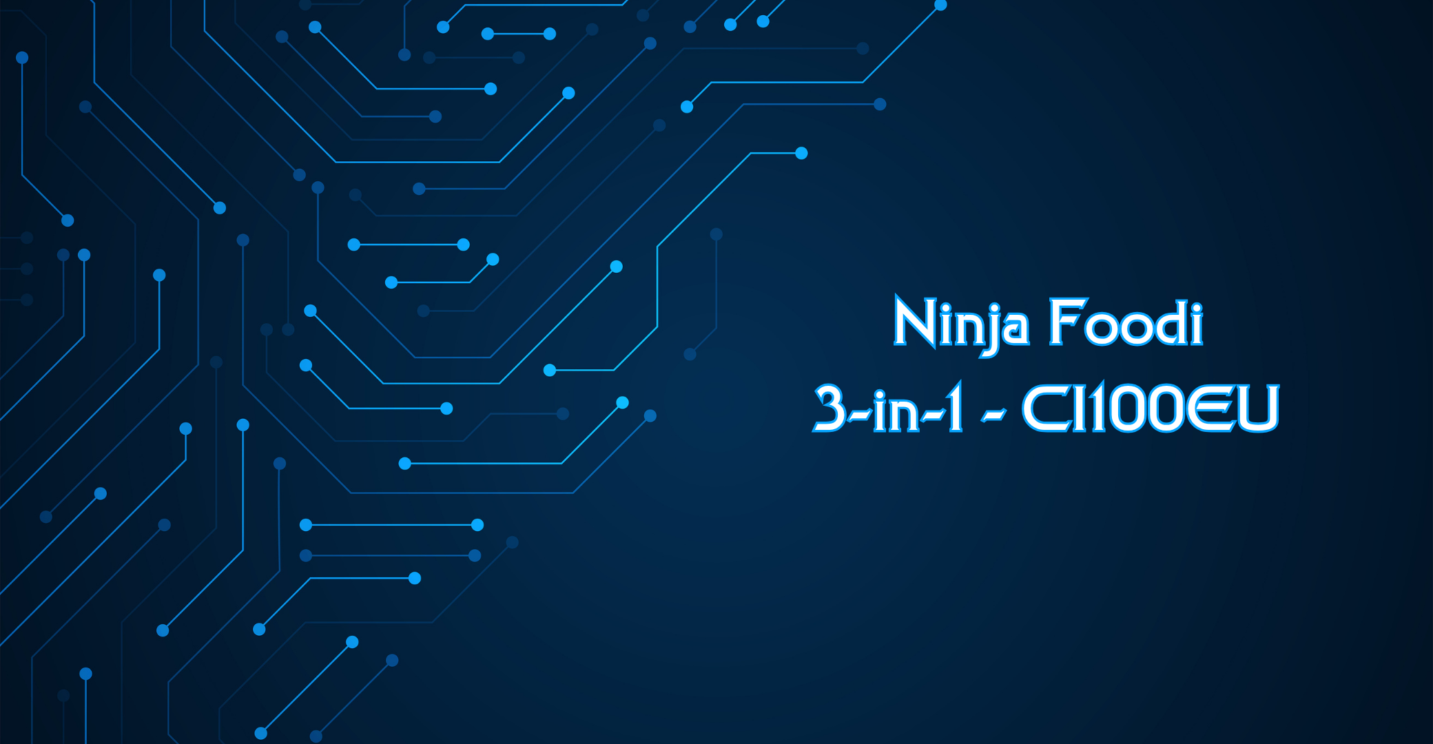 Ninja Foodi 3-in-1 – CI100EU